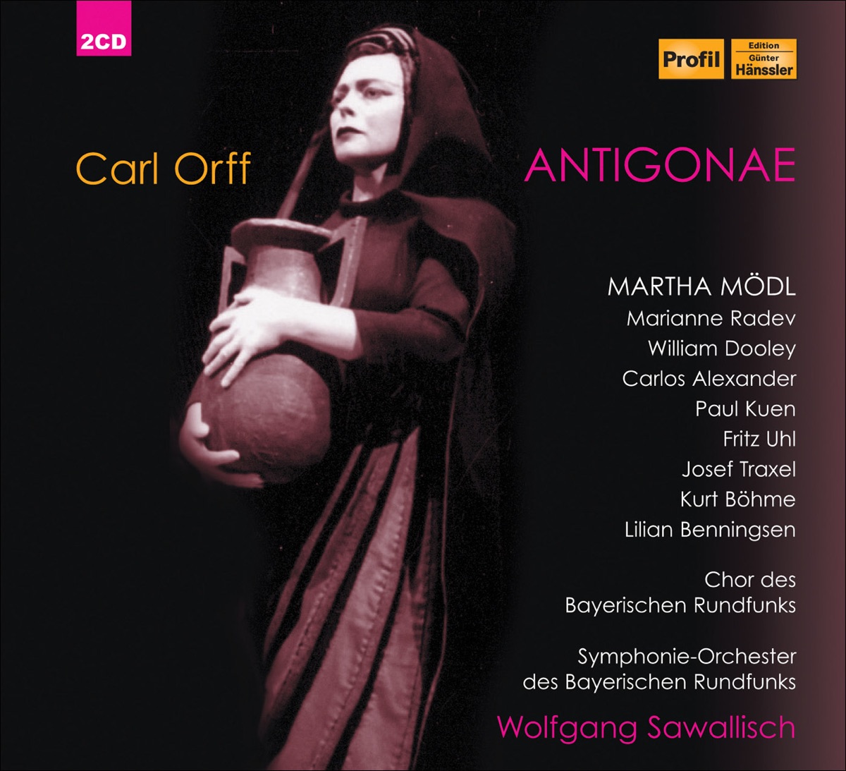 Orff, C.: Antigonae by Martha Mödl, Fritz Uhl, Wolfgang Sawallisch, Paul Kuen, Bavarian Radio Symphony Orchestra, Kurt Böhme, Carlos Alexander, Bavarian Radio Chorus, Josef Traxel, Marianne Radev, William Dooley & Lilian Bennigsen album cover