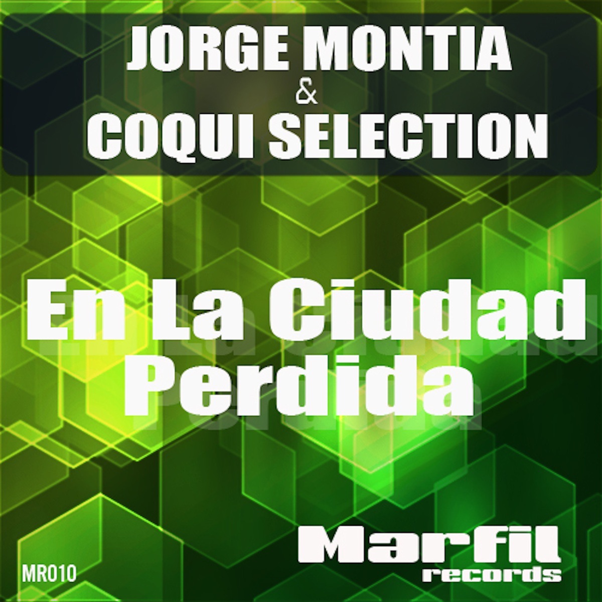 En La Ciudad Perdida - Single by Jorge Montia & Coqui Selection album cover