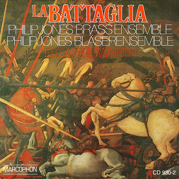 La Battaglia by Philip Jones Brass Ensemble & Elgar Howarth album cover