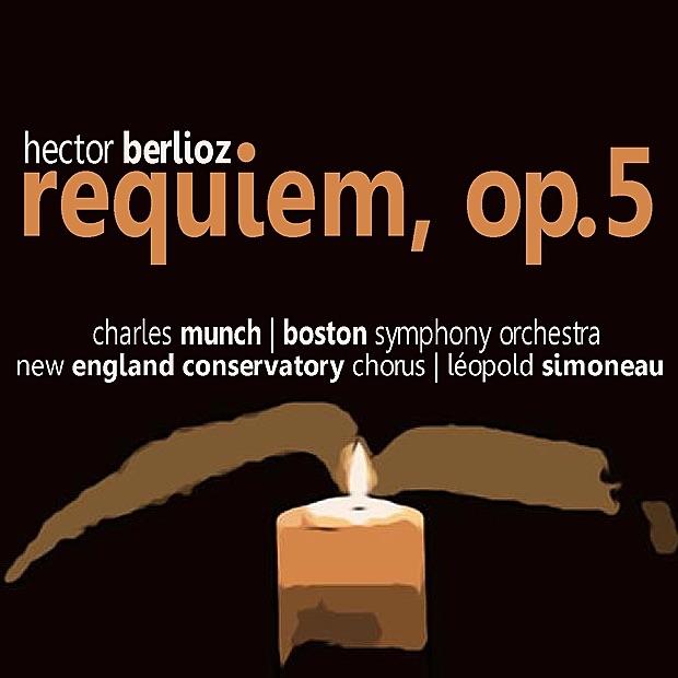 Berlioz: Requiem, Op. 5 by Léopold Simoneau, Boston Symphony Orchestra, New England Conservatory Chorus & Charles Munch album cover
