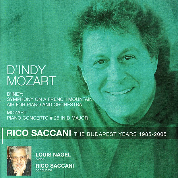 D'Indy: Symphony On a French Mountain Air - Mozart: Piano Concerto No. 26 by Budapest Philharmonic Orchestra, Louis Nagel & Rico Saccani album cover