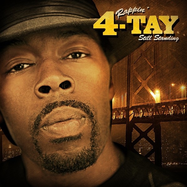 Still Standing by Rappin' 4-Tay album cover