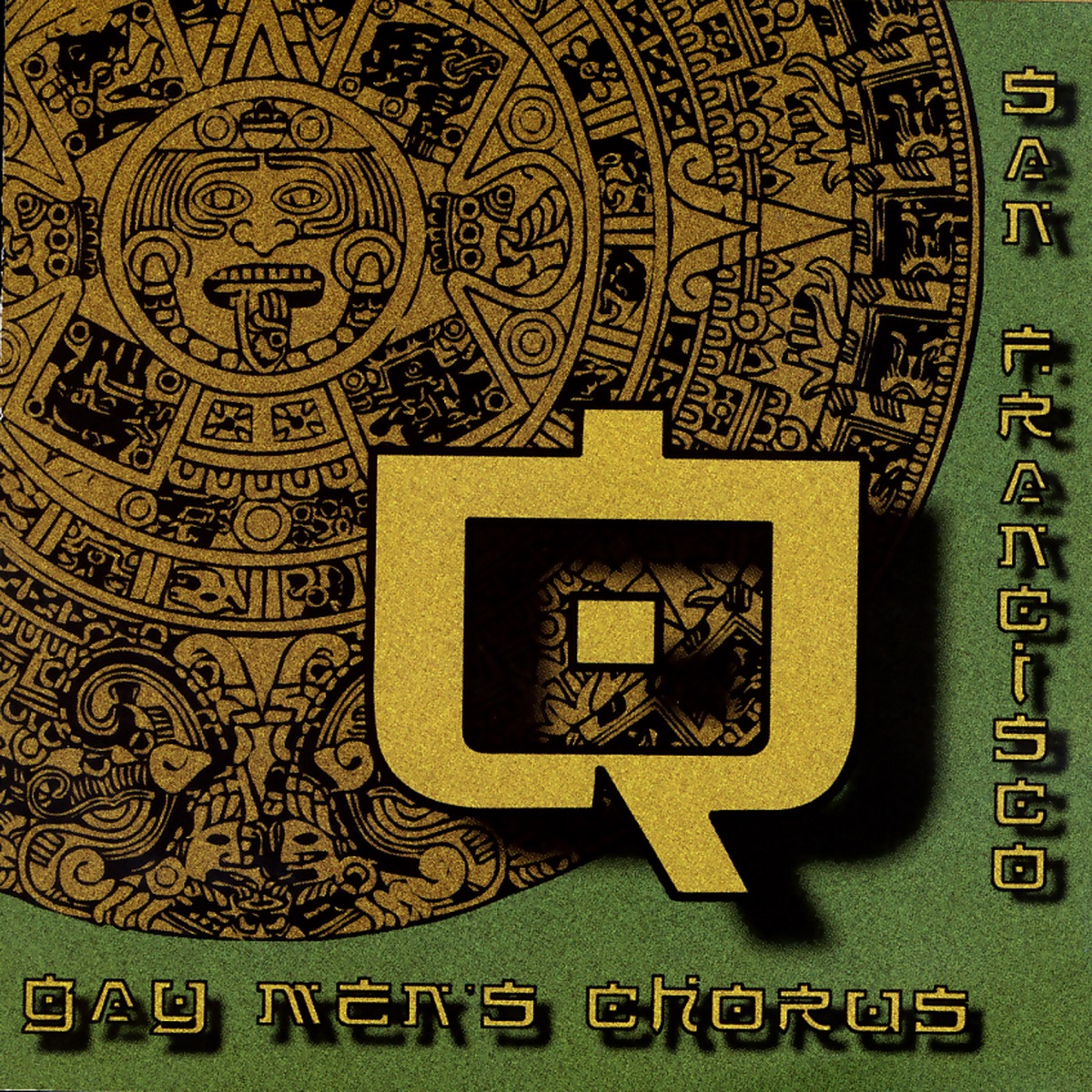 Q by Dr. Stan Hill & San Francisco Gay Men's Chorus album cover