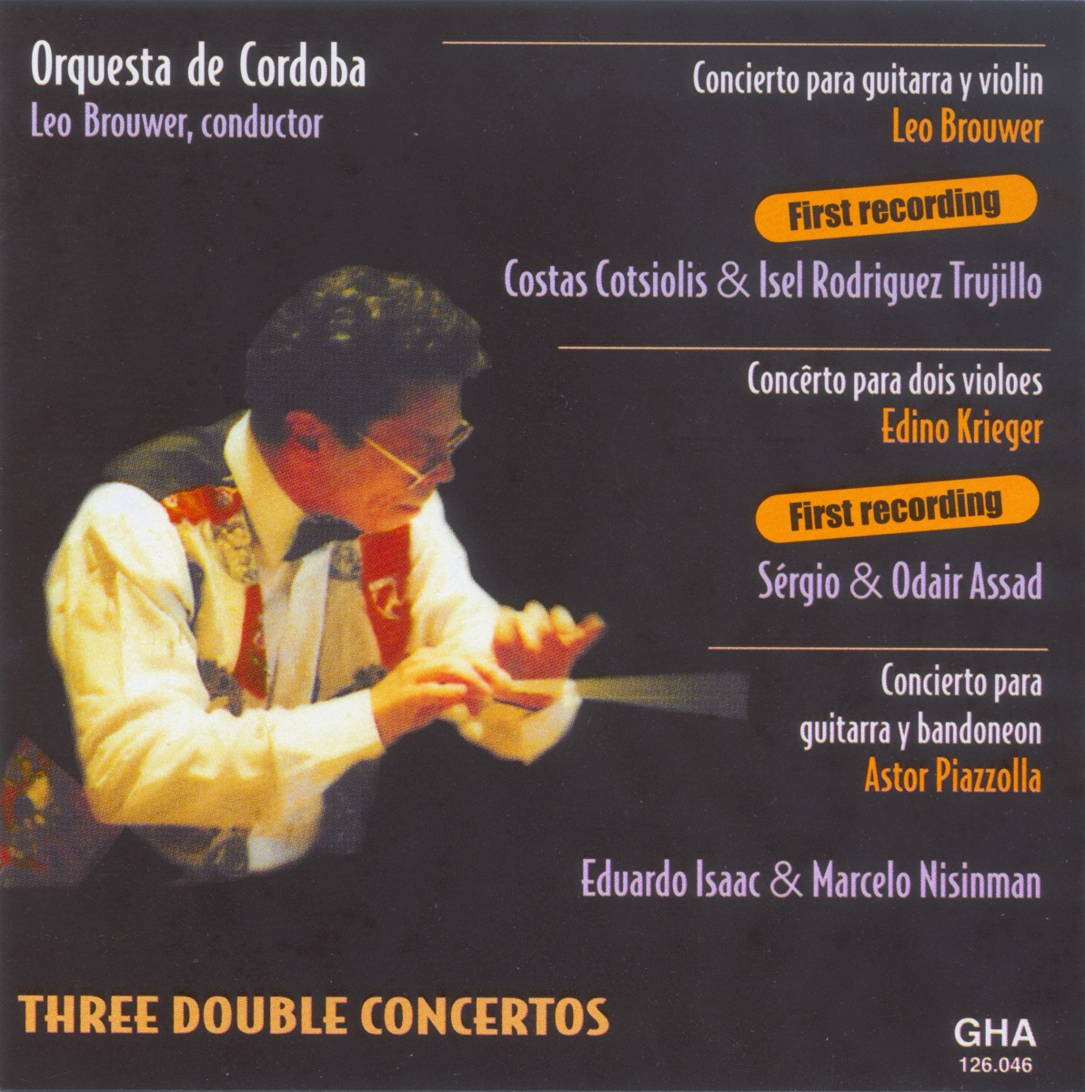 Orquesta de Cordoba - Three Double Concertos by Costas Cotsiolis, Eduardo Isaac, Isel Trujillo, Leo Brouwer, Marcelo Nisinman, Odair Assad, Orquesta de Cordoba & Sérgio Assad album cover