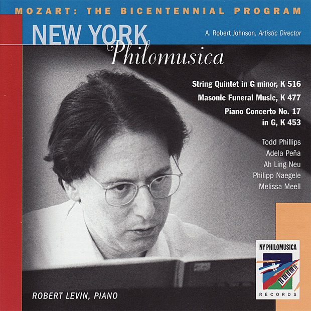 Mozart: The Bicentennial Program by Robert Levin, Todd Phillips, Adela Pena, Ah Ling Neu, Philipp Naegele, Melissa Meell, Paige Brook, Robert Ingliss, Alicia Chapman, David Krakauer, Paul Gallo, Frank Perowsky, David Satz, Michael Finn, Jeffrey Marchand, A. Robert Johnson, Lawrence DiBello, Ellen Payne, Peter Sacco, Leslie Tomkins & Gail Kruvand album cover