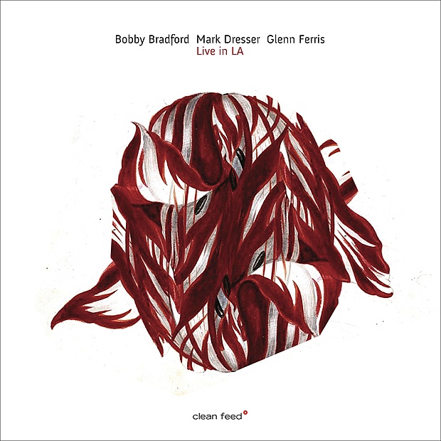 Live In LA by Bobby Bradford, Mark Dresser & Glen Ferris album cover