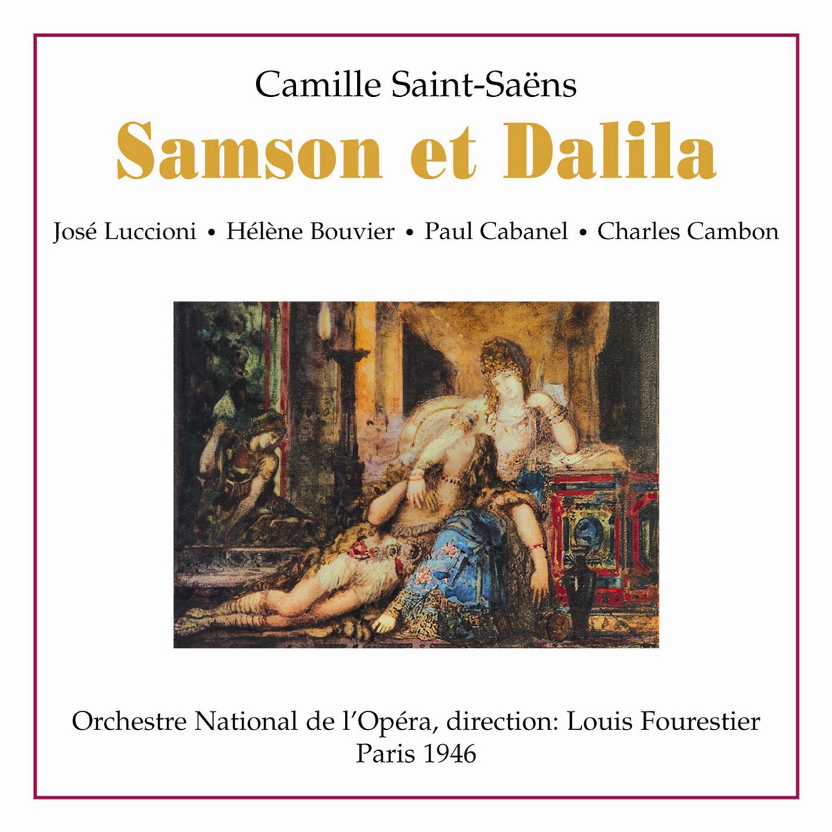 Paperback Opera: Samson Et Dalila GA 1946 by José Luccioni, Helene Bouvier, Paul Cabanel, Charles Cambon, Henri Medus, Paris Opera Orchestra & Louis Fourestier album cover