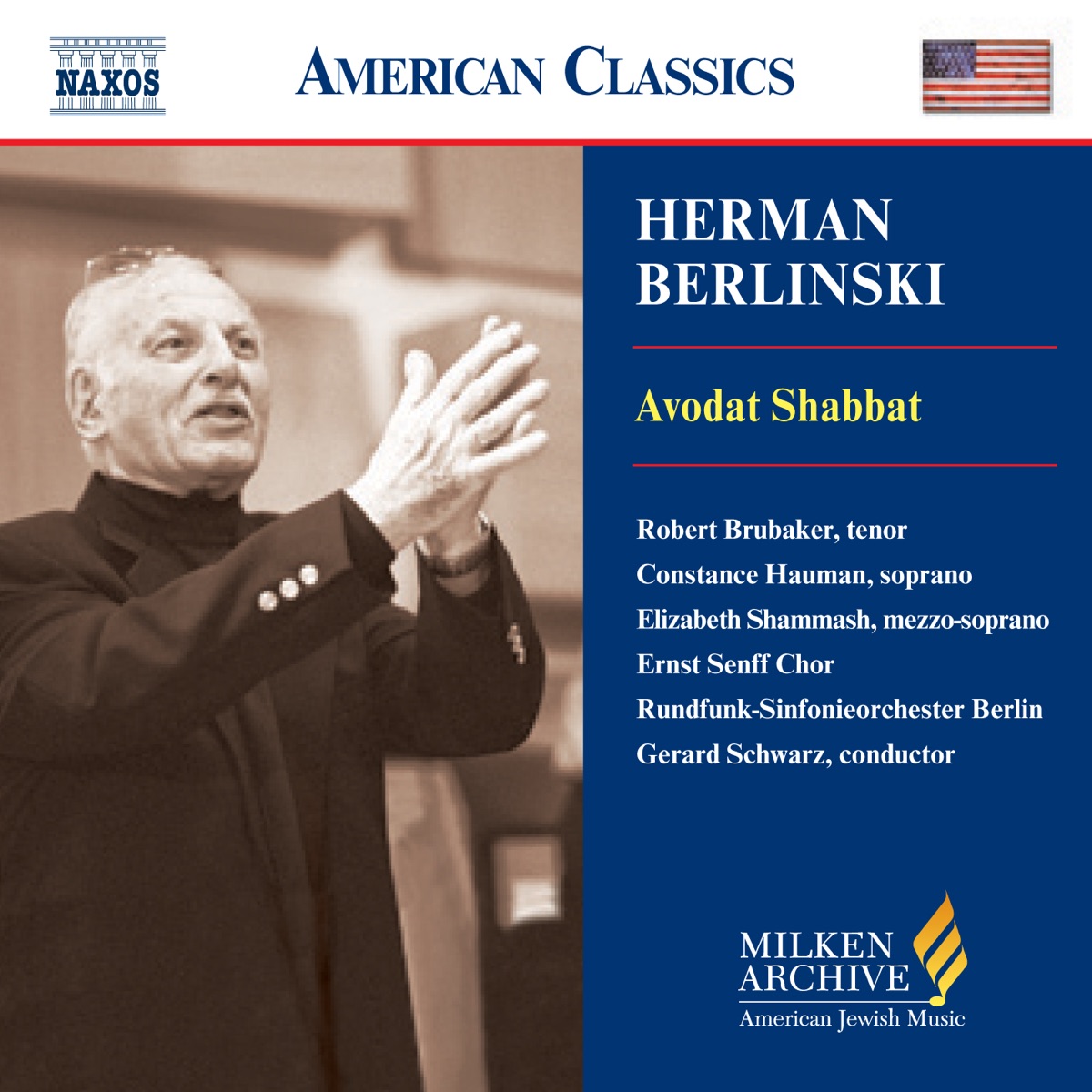 Berlinski: Avodat Shabbat (Friday Evening Service) by Robert Brubaker (tenor), Rundfunk-Sinfonieorchester Berlin, Ernst Senff Chor, Constance Hauman, Elizabeth Shammash & Gerard Schwarz album cover