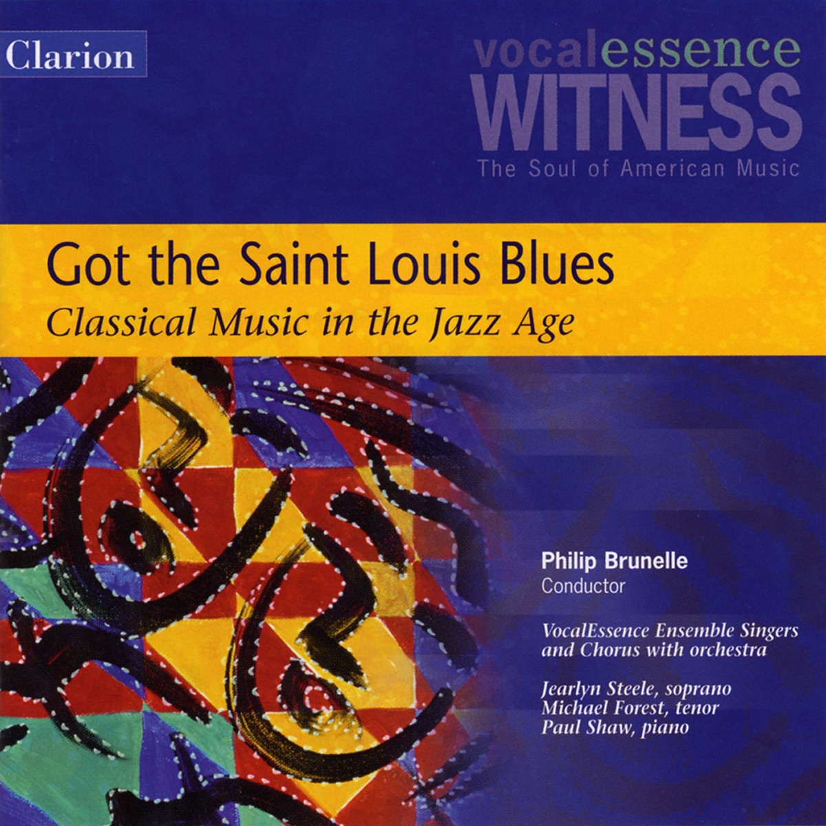 Got the Saint Louis Blues by Jearlyn Steele, VocalEssence Ensemble Singers, Philip Brunelle, Paul Shaw, Studio Orchestra, Concordia Orchestra, Michael Forest & VocalEssence Chorus album cover