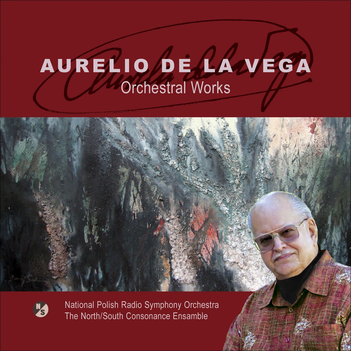 Vega, A. de La: Elegia - Tropimapal - Variacion del Recuerdo - Adios (North South Consonance Ensemble, Polish National Radio Symphony, Lifchitz, Oberg by Polish National Radio Symphony Orchestra, David Oberg, Max Lifchitz & North South Consonance Ensemble album cover