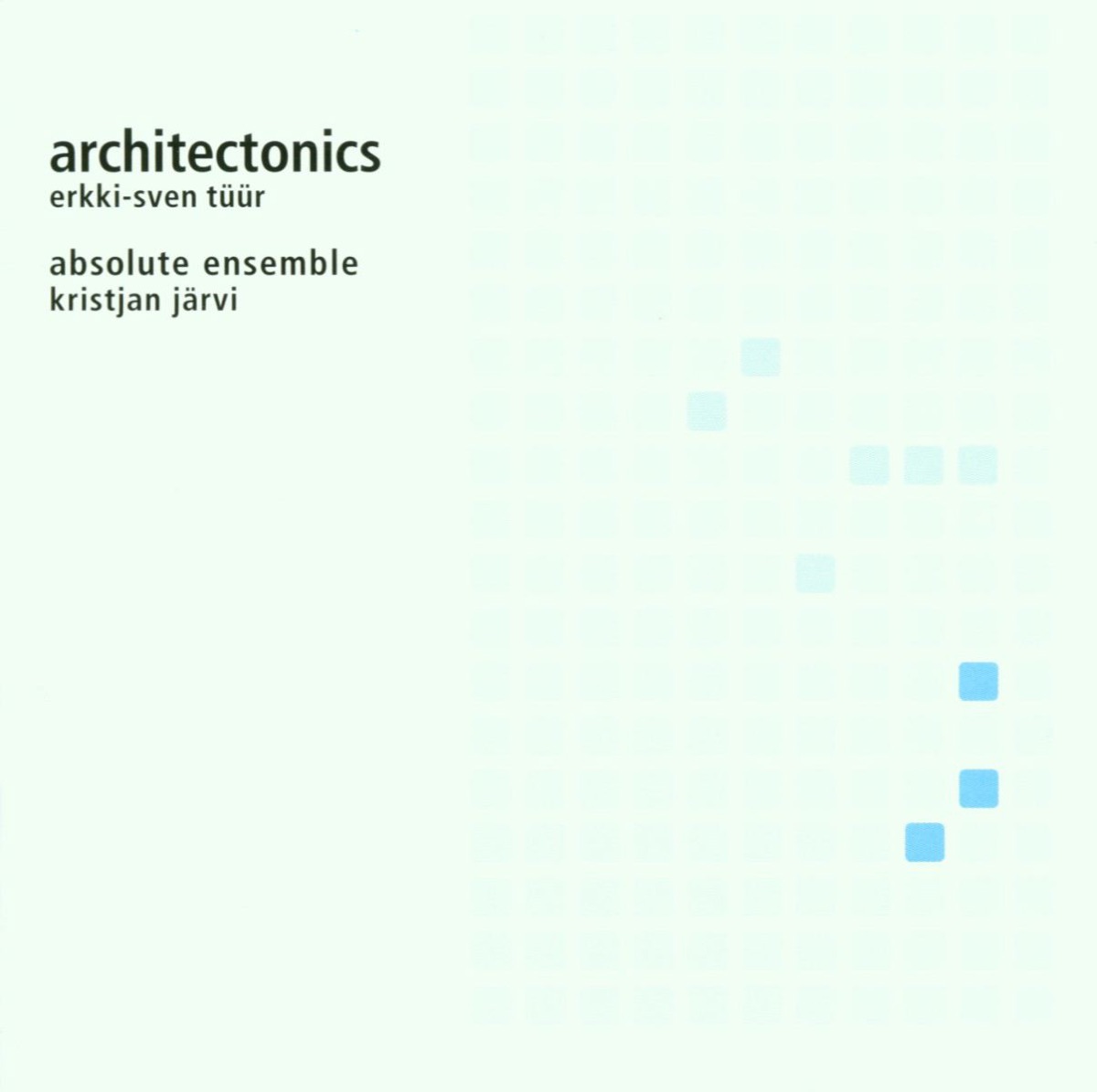 Architectonics by Absolute Ensemble, Erkki-Sven Tüür & Kristjan Järvi album cover