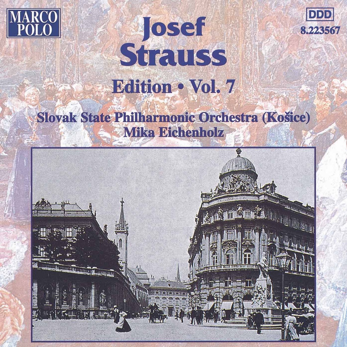 Josef Strauss: Edition, Vol. 7 by Mika Eichenholz & Slovak State Philharmonic Orchestra album cover