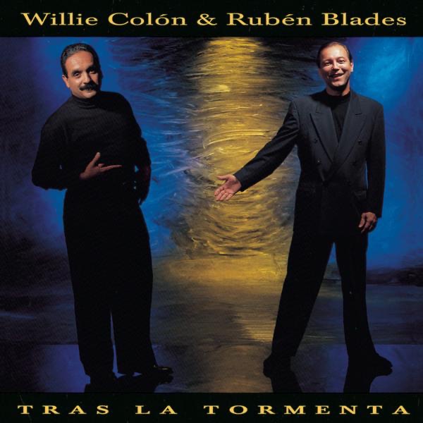 Tras la Tormenta by Ruben Blades & Willie Colón album cover