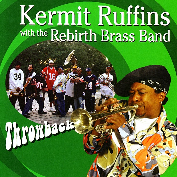 Throwback by Kermit Ruffins & Rebirth Brass Band album cover