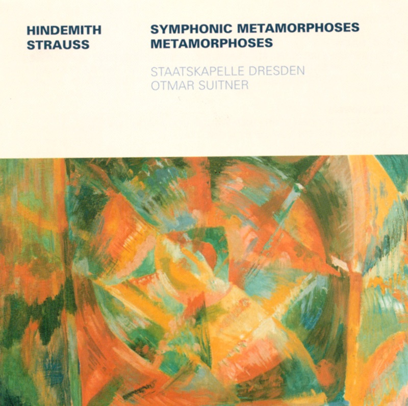 Hindemith: Symphonic Metamorphosis After Themes By Carl Maria Von Weber - R. Strauss: Metamorphosen by Staatskapelle Dresden & Otmar Suitner album cover