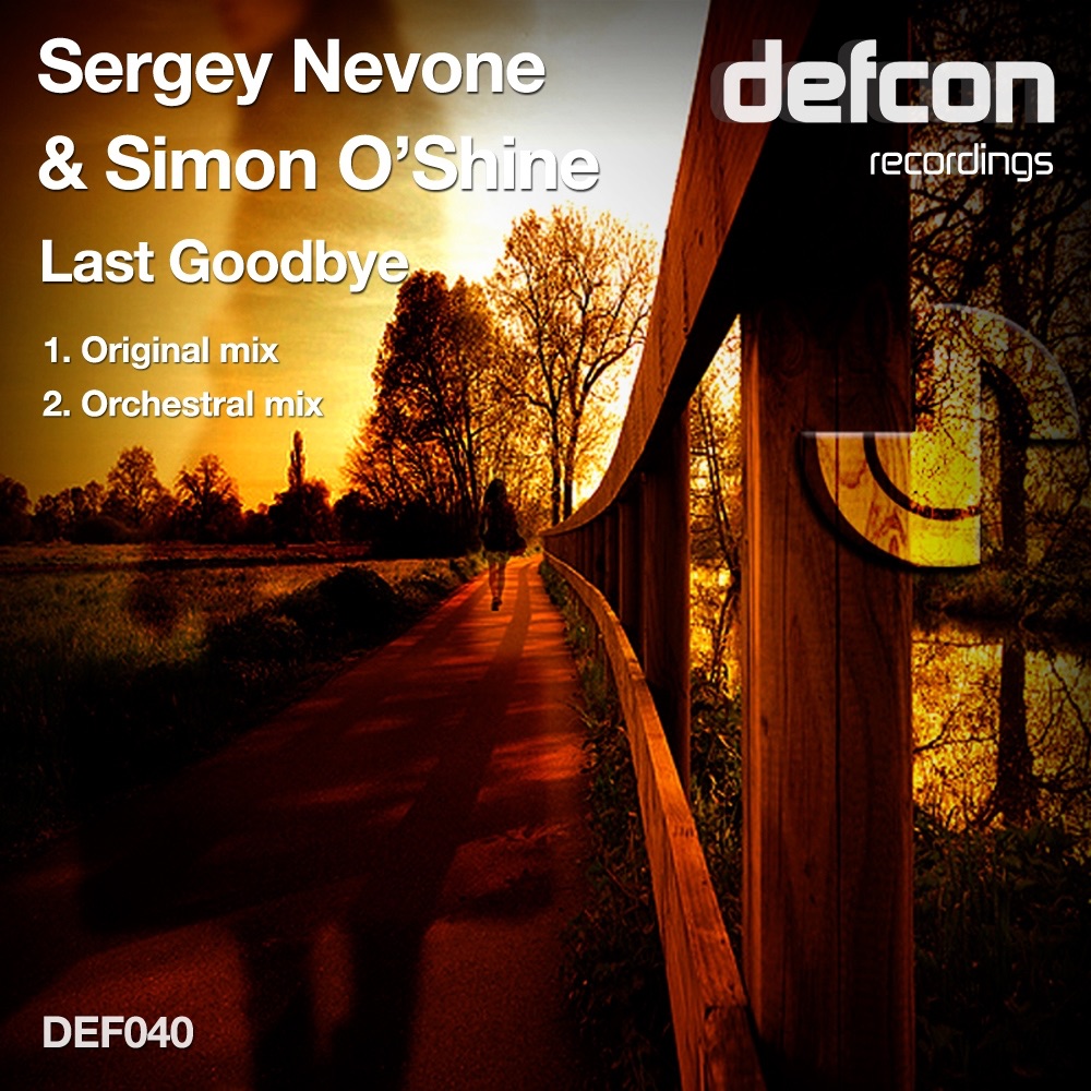 Last Goodbye - Single by Sergey Nevone & Simon O'Shine album cover