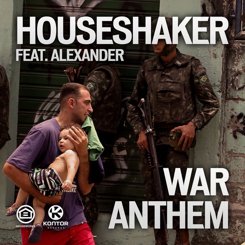 War Anthem (Remixes) [feat. Alexander] - EP by Houseshaker album cover
