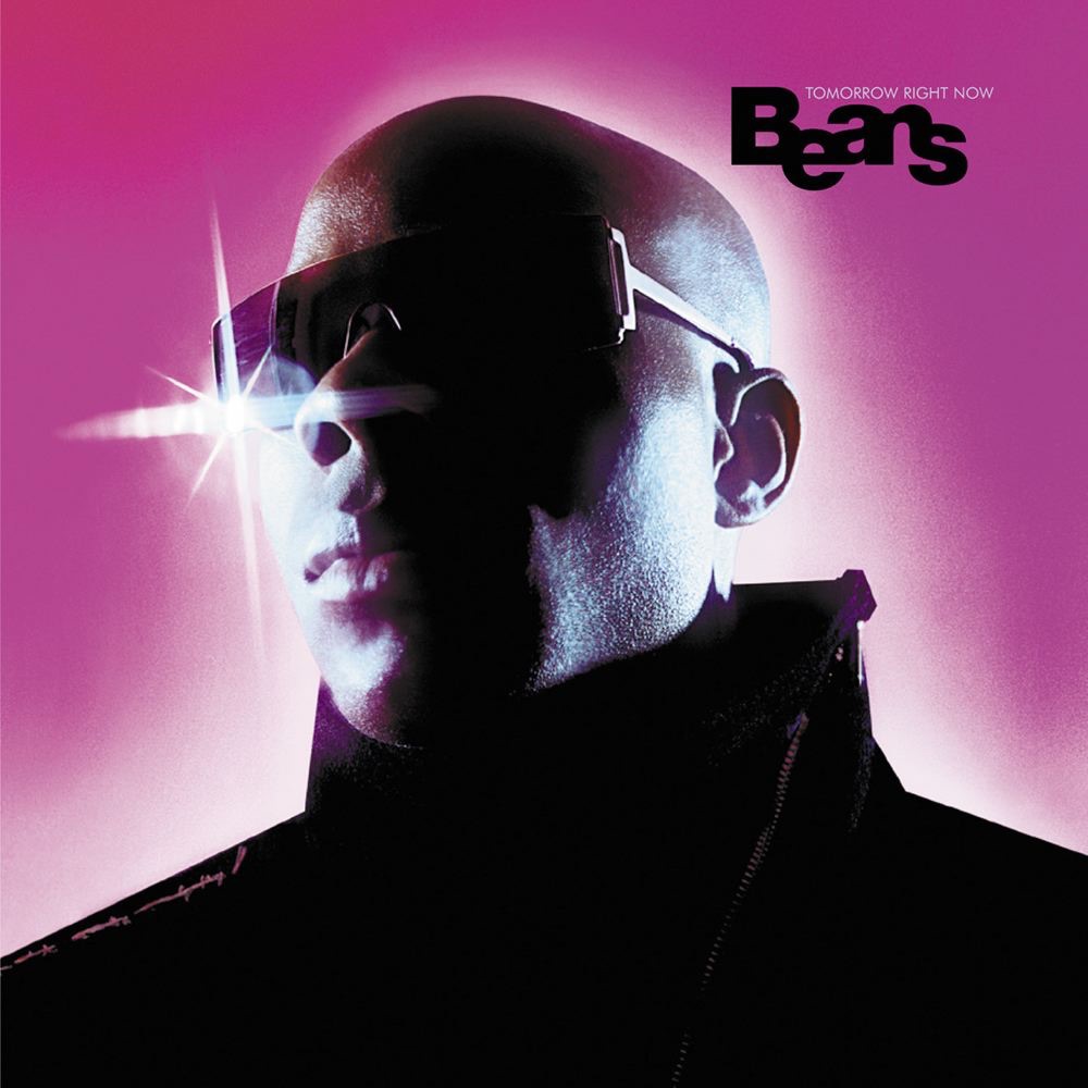 Tomorrow Right Now by Beans album cover