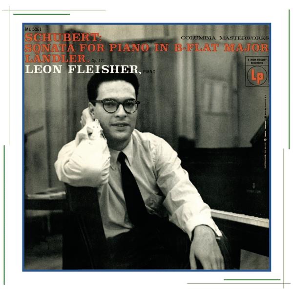 Schubert: Sonata for Piano in B-Flat Major, Ländler by Leon Fleisher album cover