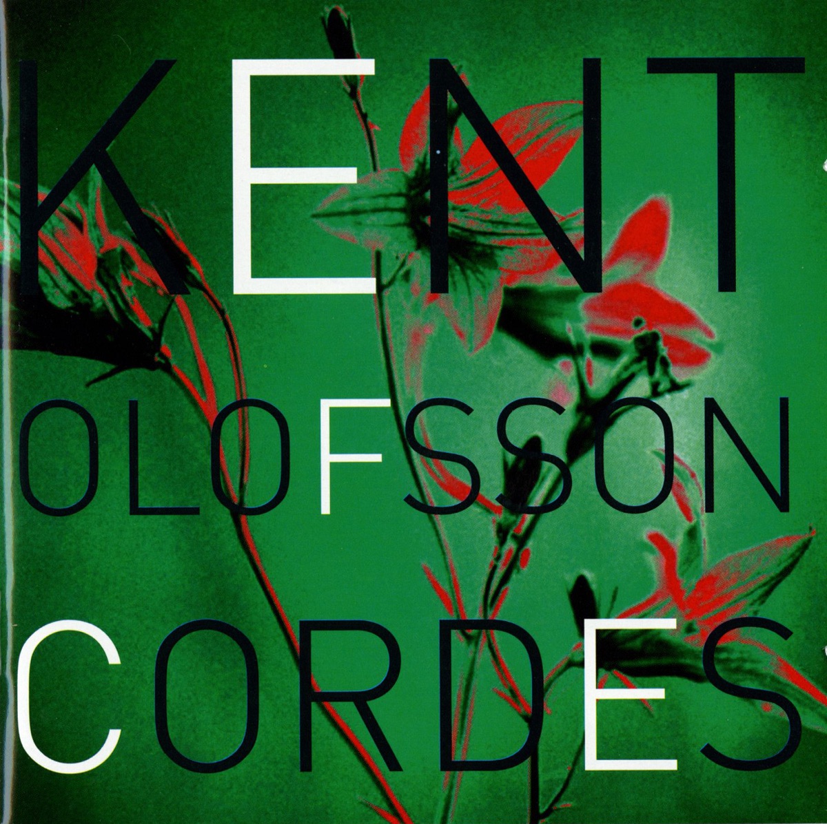 Olofsson: Corde - The Bells by Mario Venzago, Gothenburg Symphony Orchestra, Stefan Östersjö, Fredrik Malmberg, Mats Nilsson, Mårten Landström, Karl Thorsson, Stefan Sjoholm, Vokalharmonin, Stephen Fitzpatrick & Thomas Gertonsson album cover