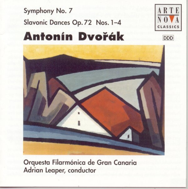 Dvorak: Symphony No. 7/Slavonic Dances op.72 by Adrian Leaper & Orquesta Filarmónica de Gran Canaria album cover