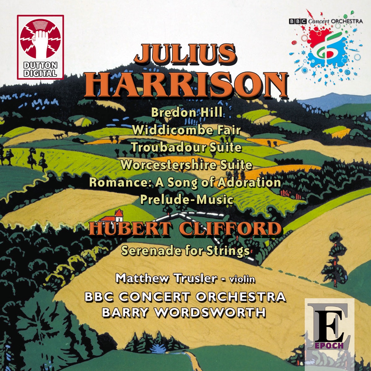 Julius Harrison: Bredon Hill by BBC Concert Orchestra, Barry Wordsworth & Matthew Trusler album cover