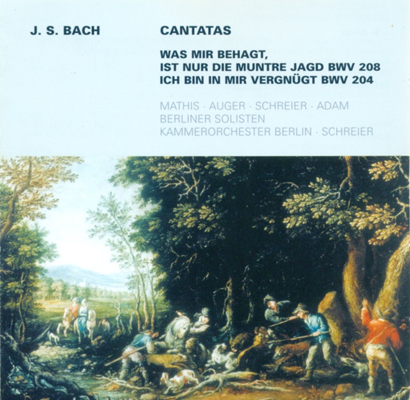 Bach: Cantatas - BWV 204 & 208 by Peter Schreier & Berlin Chamber Orchestra album cover
