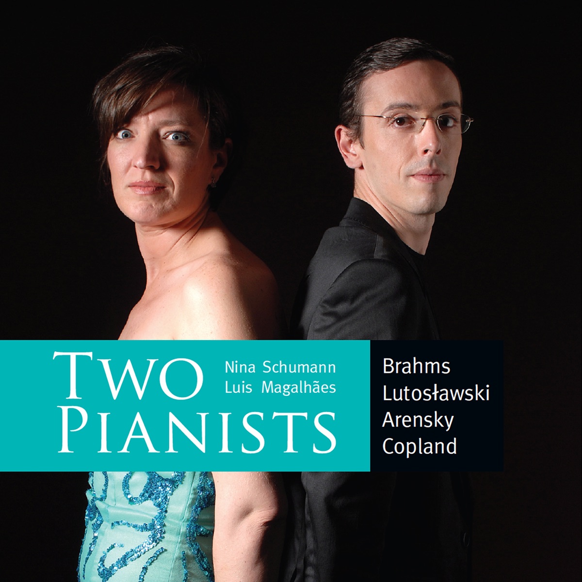 Magalhaes, Luis & Schumann, Nina: Brahms, Arensky, Lutoslawski & Copland by Luis Magalhães & Nina Schumann album cover