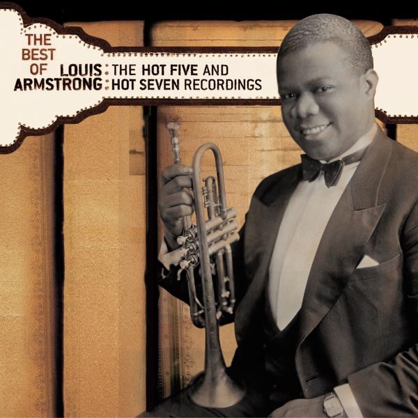 The Best of the Hot 5 & Hot 7 Recordings by Louis Armstrong album cover