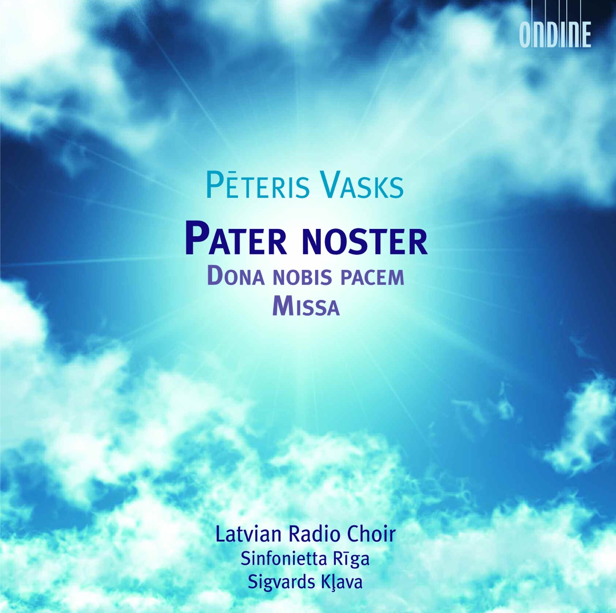 Vasks: Pater Noster, Dona Nobis Pacem, Mass by Latvian Radio Choir, Sigvards Kļava & Sinfonietta Rīga album cover