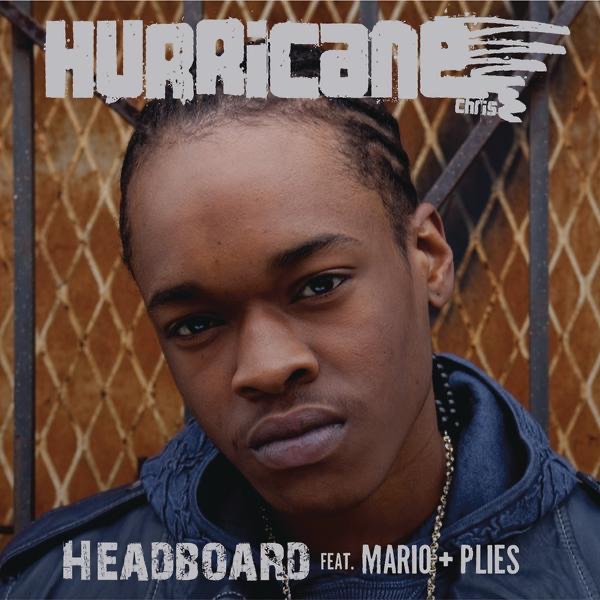Headboard (feat. Mario & Plies) - Single by Hurricane Chris album cover