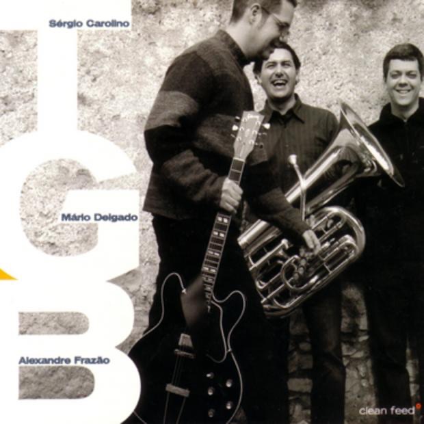 TGB - Tuba, Guittara & Bateria by Alexandre Frazão, Mário Delgado, Sérgio Carolino & TGB album cover