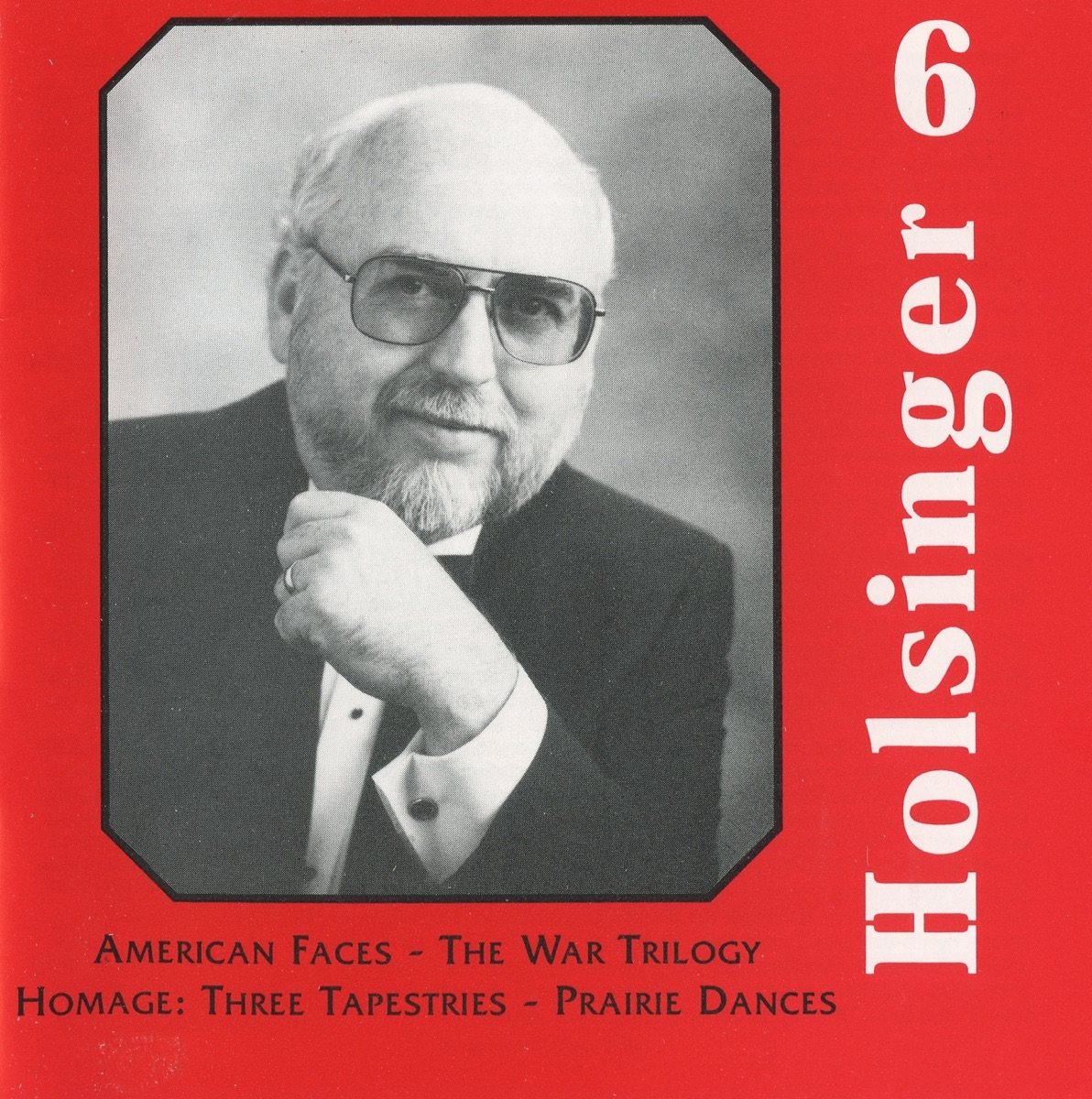 The Music of Holsinger, Vol. 6 by William Berz & Rutgers Wind Ensemble album cover