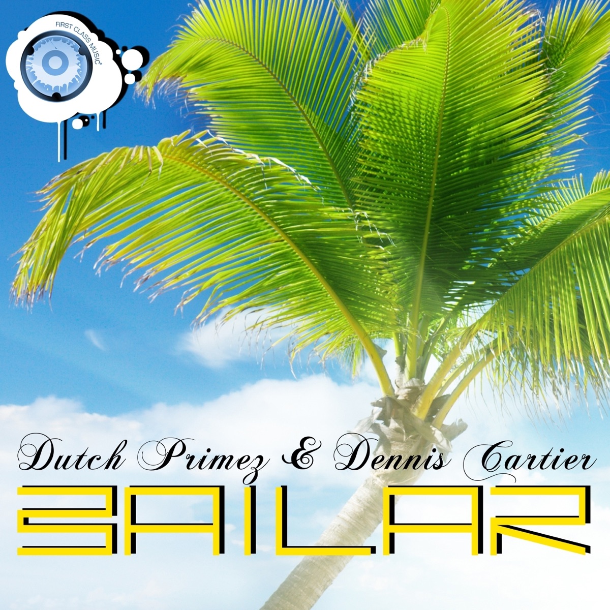 Bailar - Single by Dutch Primez & Dennis Cartier album cover