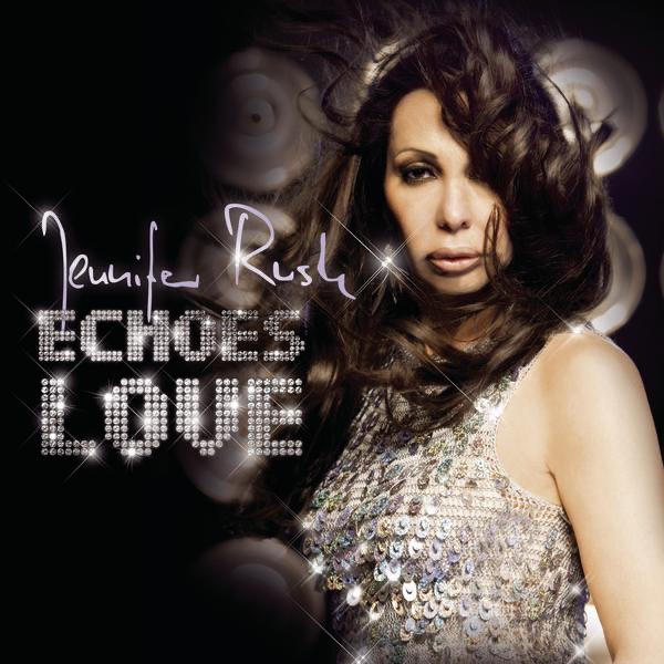 Echoes Love - Single by Jennifer Rush album cover