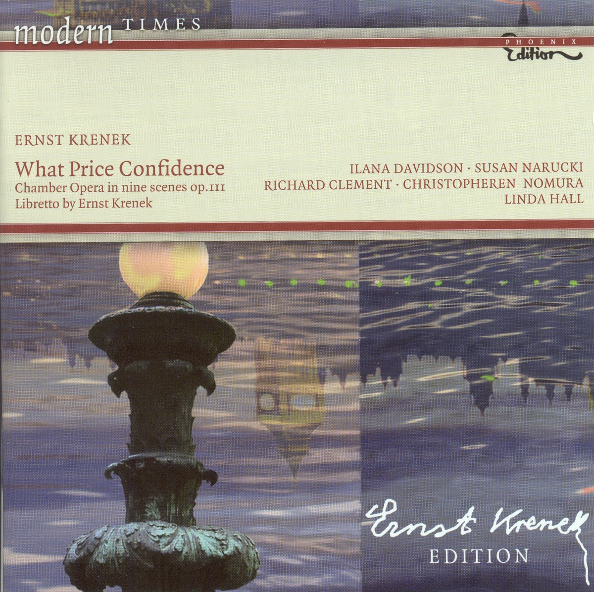 Krenek: What Price Confidence? - Songs, Opp. 56, 112, 216 by Christopheren Nomura, Ilana Davidson, Linda Hall, Richard Clement & Susan Narucki album cover