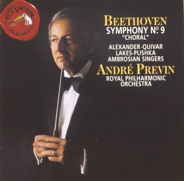 Beethoven: Symphony No. 9 by André Previn, Paul Plishka, Gary Lakes, John McCarthy, Royal Philharmonic Orchestra, Florence Quivar, The Ambrosian Singers & Roberta Alexander album cover