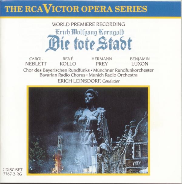 Die Tote Stadt by Erich Leinsdorf, Bavarian Radio Chorus, Tölzer Knabenchor & Munich Radio Orchestra album cover