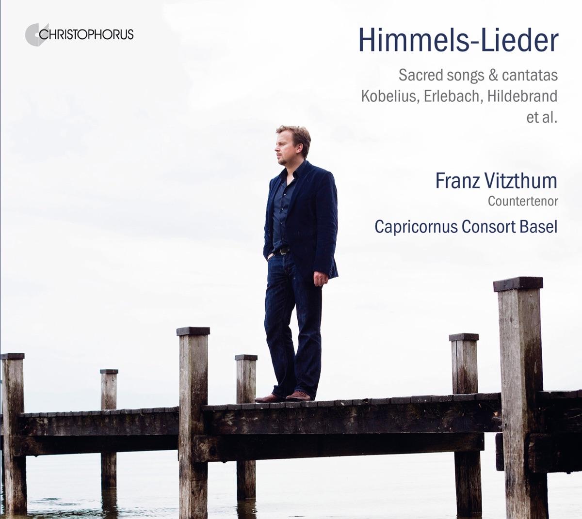 Himmels-Lieder: Sacred Songs & Cantatas by Franz Vitzthum, Capricornus Consort Basel, Julian Behr, Elisabeth Seitz, David Blunden & Silvia Tecardi album cover