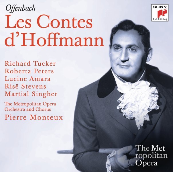 Offenbach: Les Contes d'Hoffmann (Metropolitan Opera) by Pierre Monteux, Roberta Peters, The Metropolitan Opera Orchestra, Risë Stevens, Lucine Amara, Martial Singher & Richard Tucker album cover