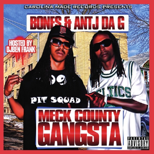 Meck County Gangsta (feat. Dj Ben Frank) by Bones & Antj Da G album cover
