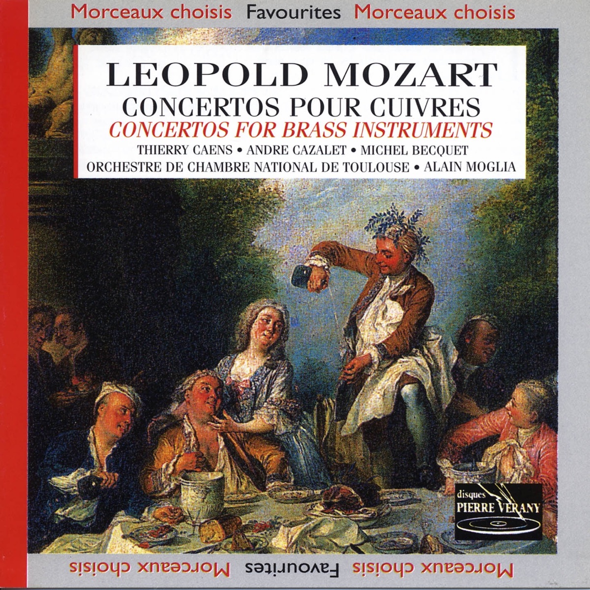 Léopold Mozart : Concertos pour cuivres by Orchestre de Chambre National de Toulouse, Les Cuivres Français, Alain Moglia & Thierry Caens album cover