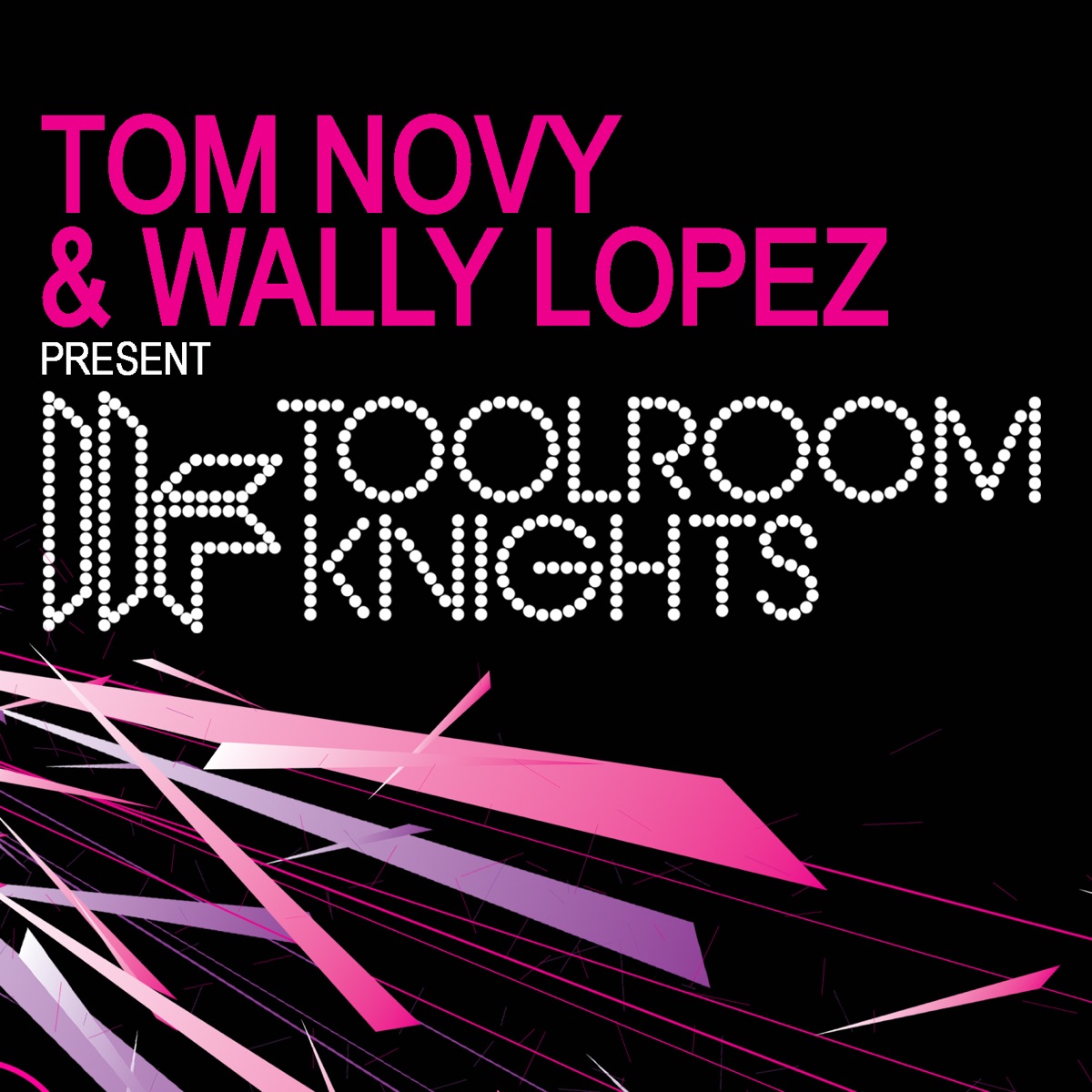 Toolroom Knights (Tom Novy & Wally Lopez Present) by Tom Novy & Wally Lopez album cover