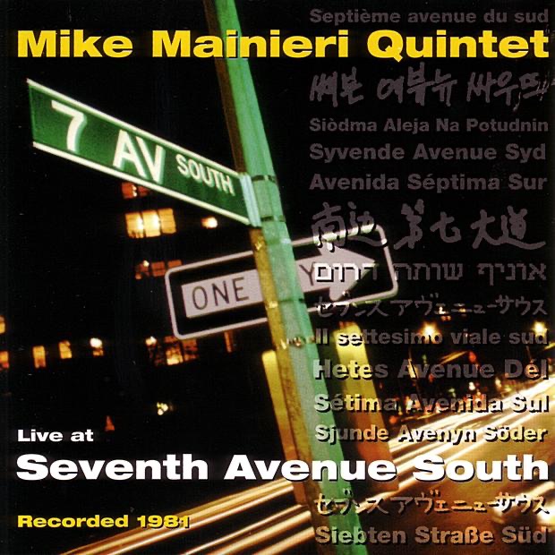 Live At Seventh Avenue South by Mike Mainieri album cover