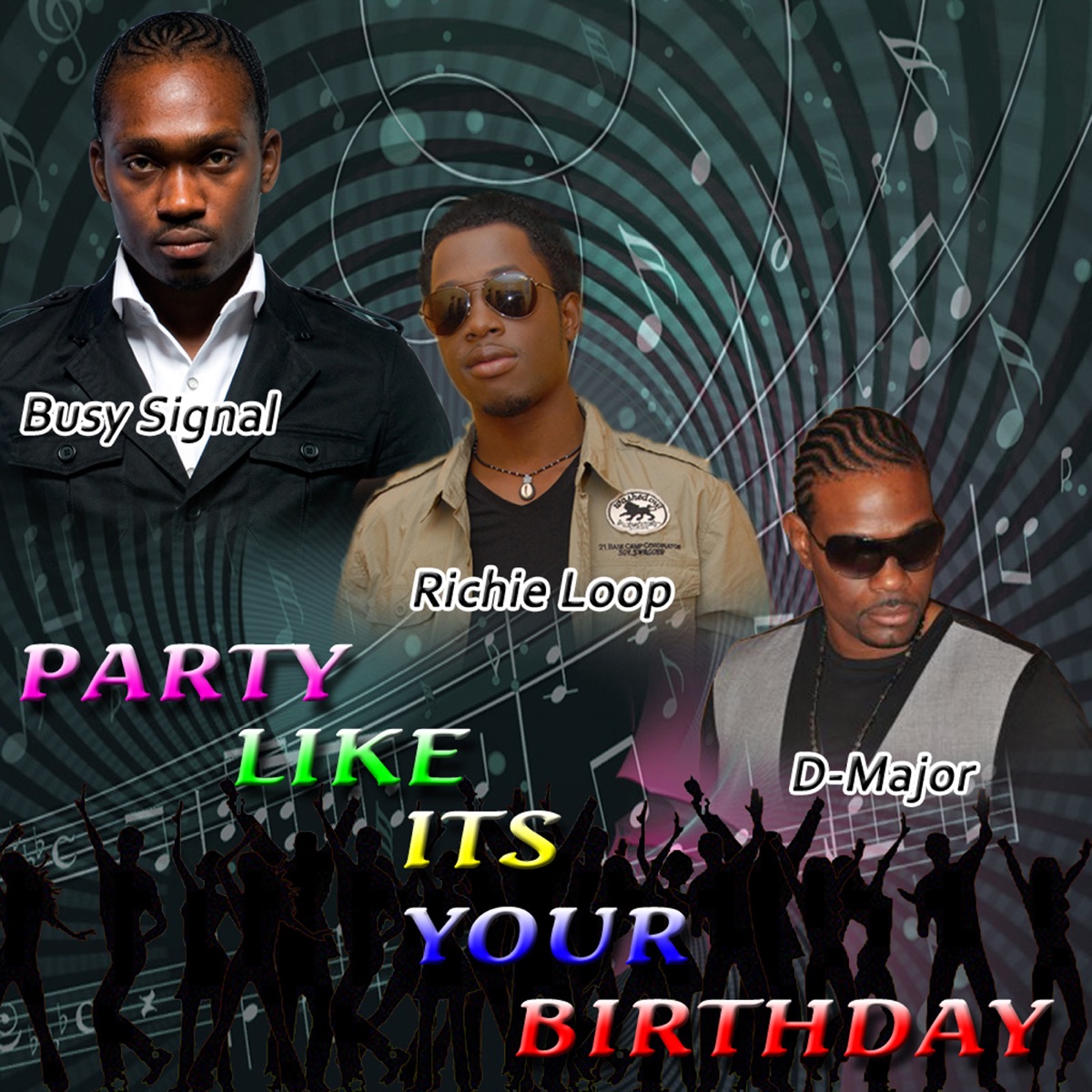 Party Like It's Your Birthday - Single by Busy Signal, Richie Loop & D-Major album cover