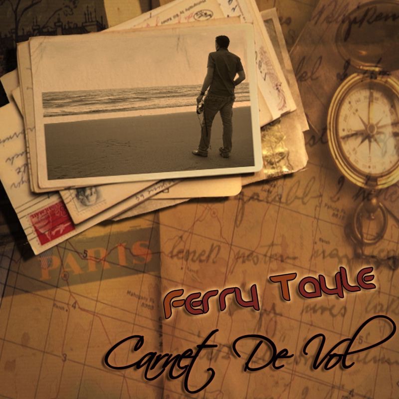 Carnet de Vol by Ferry Tayle album cover