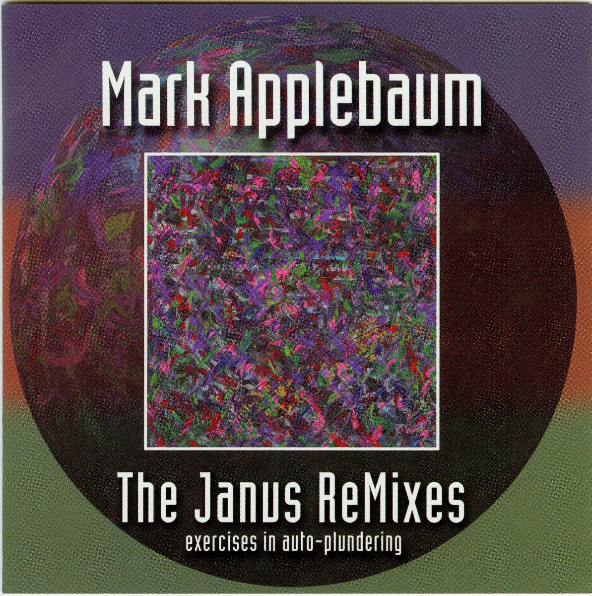 Applebaum, M.: The Janus Remixes by Mark Applebaum album cover