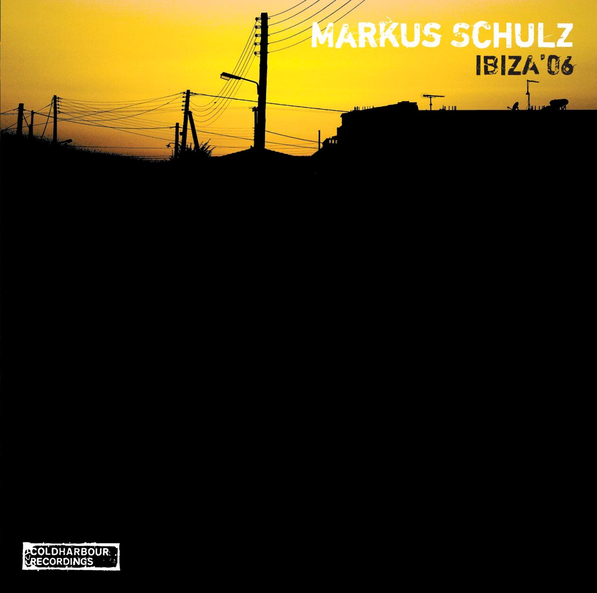 Ibiza '06 by Markus Schulz album cover