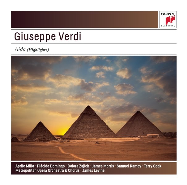 Aida Highlights by Aprile Millo, Plácido Domingo, James Levine, The Metropolitan Opera Chorus & The Metropolitan Opera Orchestra album cover