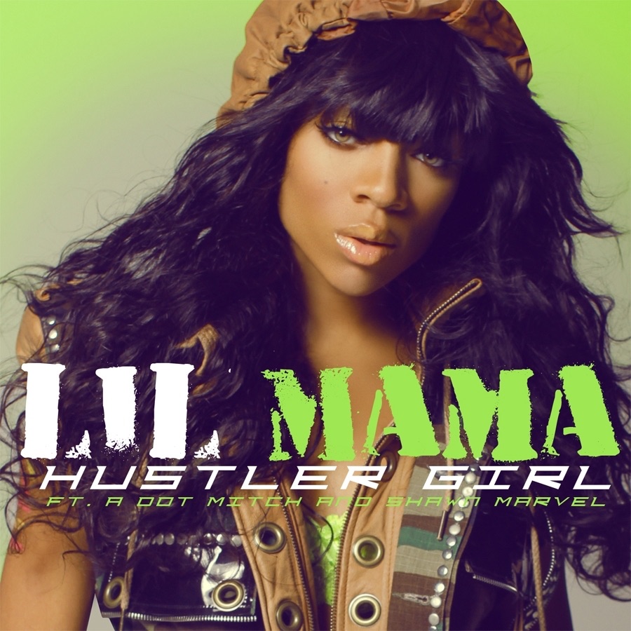 Hustler Girl - Single by Lil Mama album cover